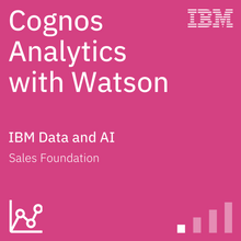 Cognos Analytics with Watson Sales Foundation