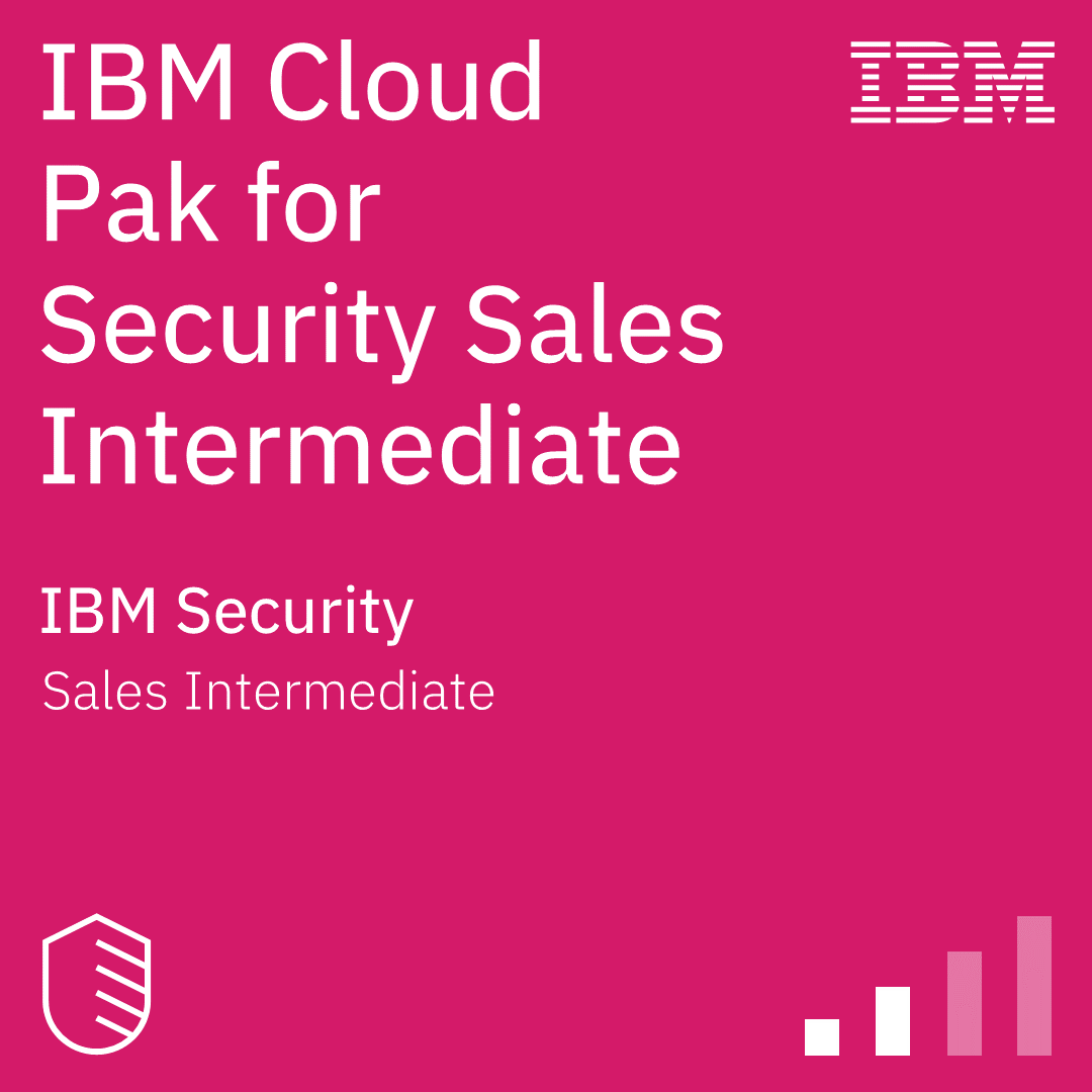 IBM Cloud Pak for Security Sales Intermediate