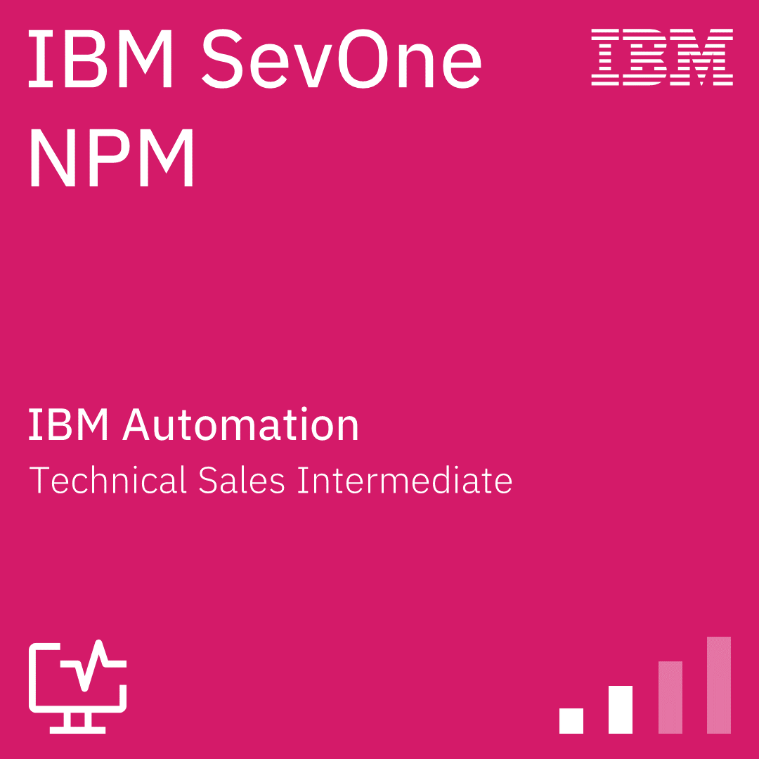 IBM SevOne NPM Technical Sales Intermediate