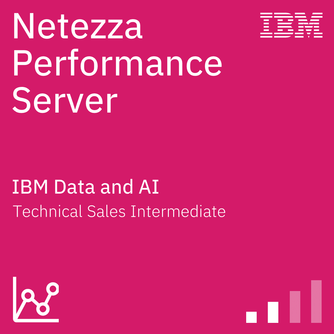 Netezza Performance Server Technical Sales Intermediate