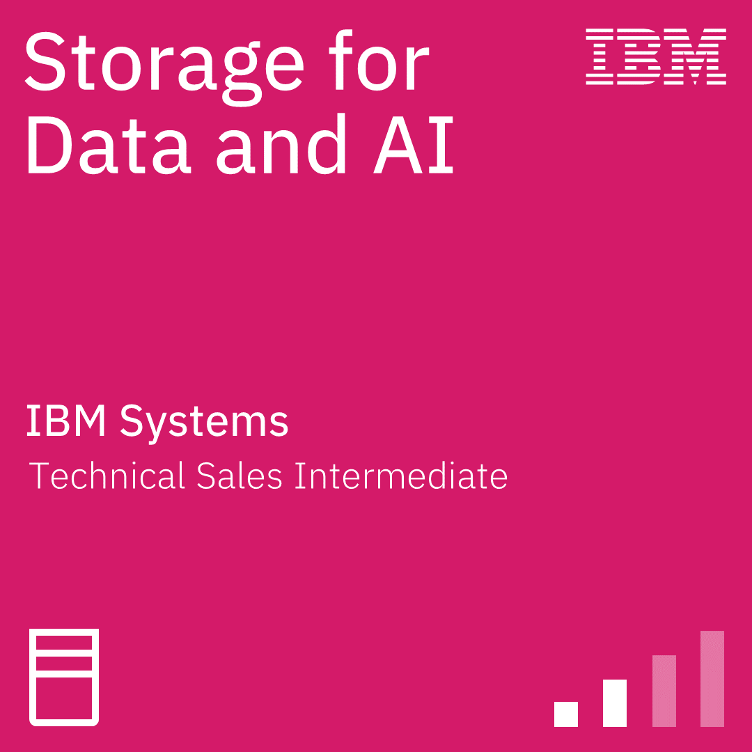Storage for Data and AI Technical Sales Intermediate
