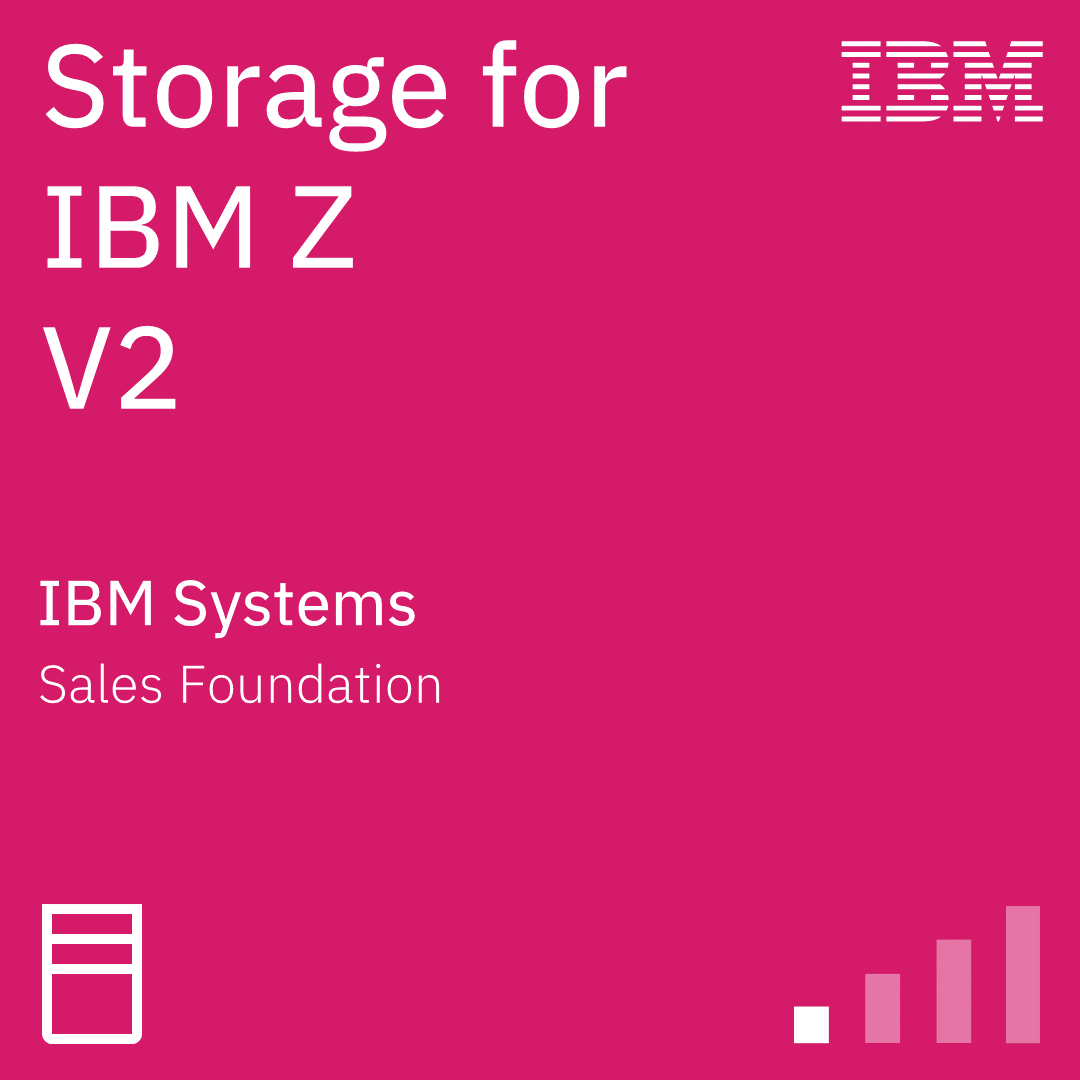 Storage for IBM Z Sales Foundation V2