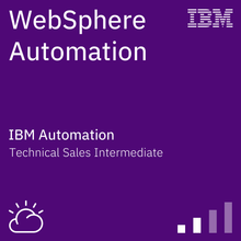 WebSphere Automation Technical Sales Intermediate