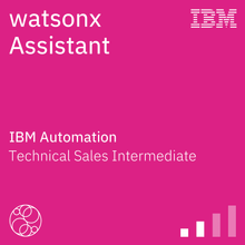 watsonx Assistant Technical Sales Intermediate